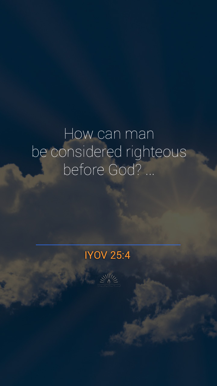 Job Chapter 25 | Job Is Told Of His Helplessness | One Chapter A Day